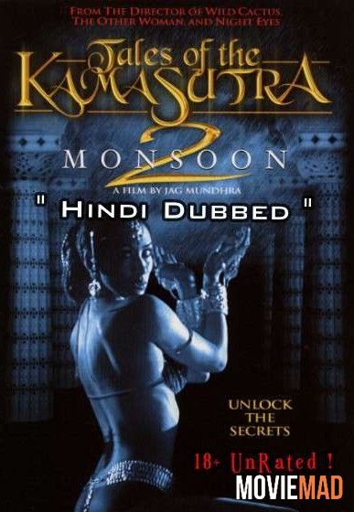 [18+] Tales of the Kama Sutra 2: Monsoon (1999) Hindi Dubbed HDRip Full Movie 720p 480p